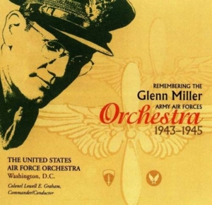 U S Air Force Orchestra - Remembering The Glenn Miller Orches in the group Externt_Lager /  at Bengans Skivbutik AB (4219358)