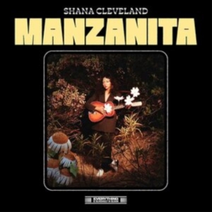 Shana Cleveland - Manzanita in the group CD / Pop-Rock at Bengans Skivbutik AB (4219502)