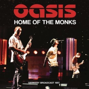 Oasis - Home Of The Monks in the group CD / Pop at Bengans Skivbutik AB (4219527)