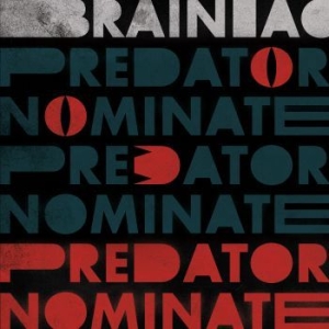 Brainiac - The Predator Nominate Ep (Ltd Silve in the group VINYL / Pop-Rock at Bengans Skivbutik AB (4219698)