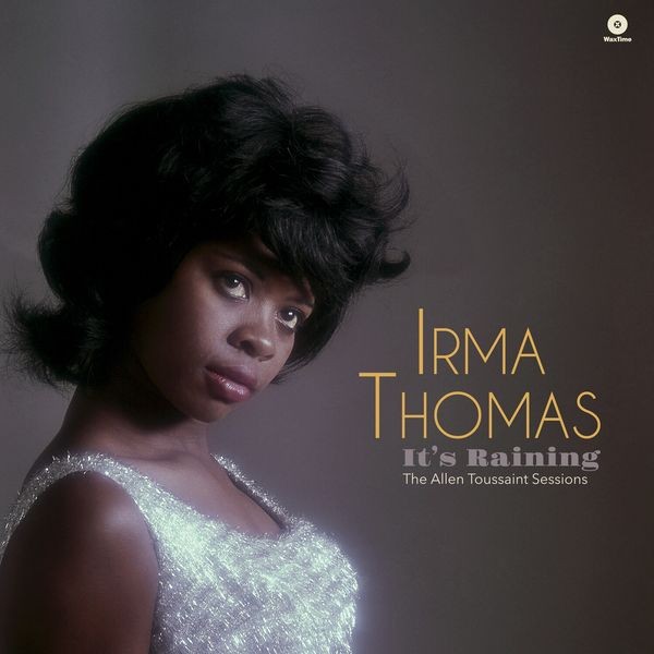 Irma Thomas - It's Raining - The Allen Toussaint Sessions in the group VINYL / RnB-Soul at Bengans Skivbutik AB (4219781)