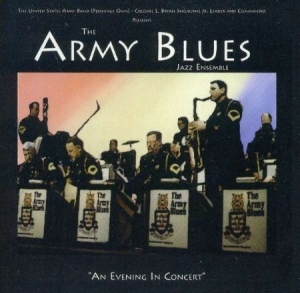Army Blues Jazz Ensemble - An Evening In Concert in the group Externt_Lager /  at Bengans Skivbutik AB (4220048)