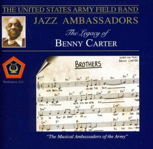 U S Army Field Band - Legacy Of Benny Carter in the group CD / Jazz at Bengans Skivbutik AB (4220069)