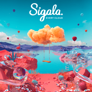 Sigala - Every Cloud in the group OUR PICKS / Friday Releases / Friday the 1th December at Bengans Skivbutik AB (4220191)