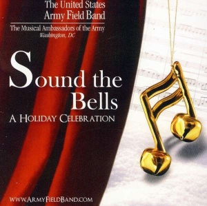 U S  Army Field Band - Sound The Bells in the group Externt_Lager /  at Bengans Skivbutik AB (4220657)