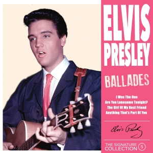 Presley Elvis - Signature Collection No. 5 - Ballades in the group CD / Pop-Rock,Övrigt at Bengans Skivbutik AB (4220784)
