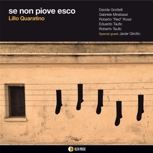 Quaratino Lillo - Se Non Piove Esco in the group CD / Jazz at Bengans Skivbutik AB (4220990)