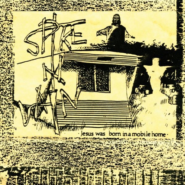 Spike In Vain - Jesus Was Born In A Mobile Home [Ex in the group VINYL / Pop at Bengans Skivbutik AB (4221920)