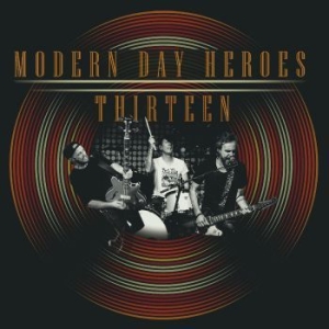 Modern Day Heroes - Thirteen in the group CD / Pop at Bengans Skivbutik AB (4222051)