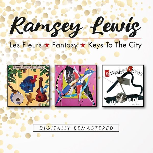 Ramsey Lewis - Les Fleurs, Fantasy, Keys To The Ci in the group CD / Jazz at Bengans Skivbutik AB (4222060)