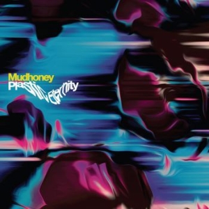 Mudhoney - Plastic Eternity (Ltd Silver Vinyl) in the group VINYL / Pop-Rock at Bengans Skivbutik AB (4222674)