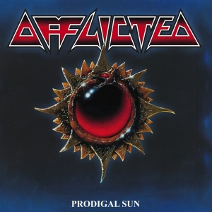 Afflicted - Prodigal Sun (Re-Issue 2023) in the group CD / Hårdrock at Bengans Skivbutik AB (4222795)