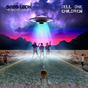 Leon Greg Invasion - Tell The Children in the group CD / Pop at Bengans Skivbutik AB (4223428)