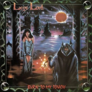 Liege Lord - Burn To My Touch (Digipack) in the group CD / Hårdrock at Bengans Skivbutik AB (4223437)