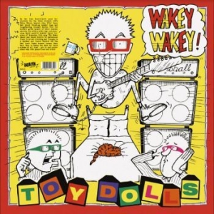 Toy Dolls - Wakey Wakey! in the group VINYL / Hårdrock,Pop-Rock at Bengans Skivbutik AB (4223730)