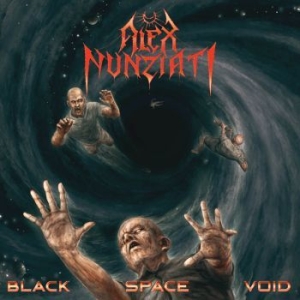 Nunziati Alex - Black Space Void in the group CD / Hårdrock at Bengans Skivbutik AB (4223741)