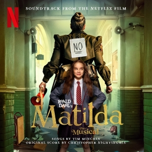 The Cast Of Roald Dahl S Matilda The Musical - Roald Dahl's Matilda The Musical (Soundtrack From The Netflix Film) in the group OTHER / Övrigt /  at Bengans Skivbutik AB (4223782)