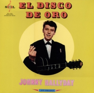 Johnny Hallyday - Vogue Made In Mexique: El Disco De Oro in the group OTHER / Övrigt /  at Bengans Skivbutik AB (4223869)