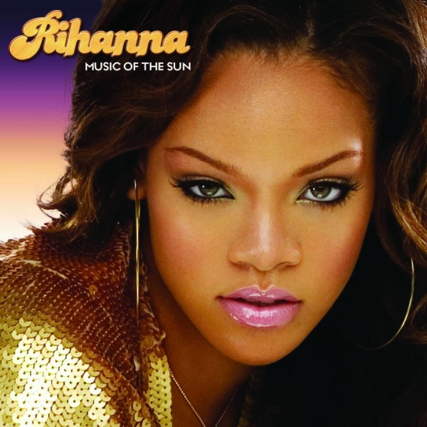 Rihanna - Music Of The Sun (2Lp) in the group OUR PICKS / Most popular vinyl classics at Bengans Skivbutik AB (4224021)