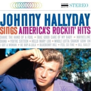 Hallyday Johnny - Sings America's Rockin' Hits in the group OTHER / Övrigt /  at Bengans Skivbutik AB (4224049)