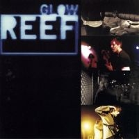 Reef - Glow in the group VINYL / Pop-Rock at Bengans Skivbutik AB (4224321)