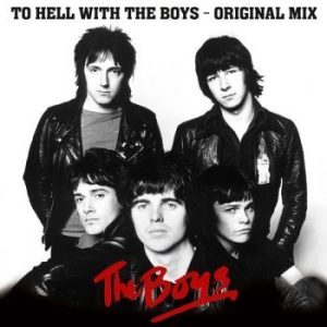 Boys The - To Hell With The Boys - The Origina in the group VINYL / Rock at Bengans Skivbutik AB (4224607)