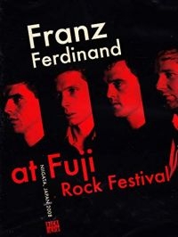 Franz Ferdinand - At Fuji Rock Festival in the group OTHER / Övrigt /  at Bengans Skivbutik AB (4224698)