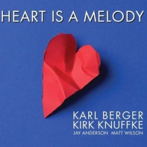 Berger Karl & Kirk Knuffke - Heart Is A Melody in the group CD / Jazz/Blues at Bengans Skivbutik AB (4224715)