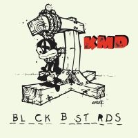 Kmd - Black Bastards (Reissue) in the group VINYL / Bestsellers at Bengans Skivbutik AB (4224750)