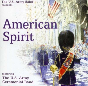 U S Army Band - American Spirit in the group Externt_Lager /  at Bengans Skivbutik AB (4224816)