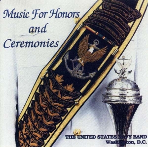 United States Navy Band - Music For Honors And Ceremonies in the group Externt_Lager / at Bengans Skivbutik AB (4224818)