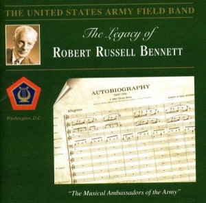 United States Army Field Band - Legacy Of Robert R  Bennett in the group Externt_Lager /  at Bengans Skivbutik AB (4224825)