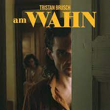 Brusch Tristan - Am Wahn in the group VINYL / Pop-Rock at Bengans Skivbutik AB (4224900)