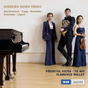 Vojta Premysl / Ye Wu / Florence Millet - Modern Horn Trios in the group CD / Klassiskt,Övrigt at Bengans Skivbutik AB (4224901)