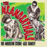 Neanderthals The - The Modern Stone-Age Family (Grey V in the group VINYL / Pop-Rock at Bengans Skivbutik AB (4225014)