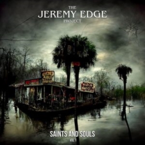 Jeremy Edge Project The - Saints & Souls Vol 1 in the group VINYL / Pop-Rock at Bengans Skivbutik AB (4225066)