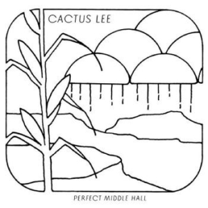 Cactus Lee - Perfect Middle Hall in the group VINYL / Pop at Bengans Skivbutik AB (4225177)