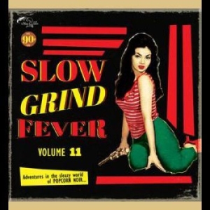 Blandade Artister - Slow Grind Fever 11 in the group VINYL / Jazz/Blues at Bengans Skivbutik AB (4225192)