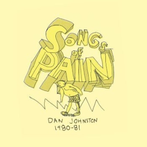 Johnston Daniel - Songs Of Pain in the group VINYL / Pop at Bengans Skivbutik AB (4225278)