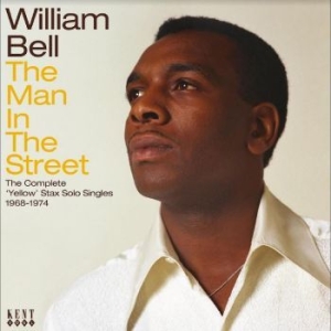 Bell William - The Man In The Street: The Complete 'yellow' stax singles in the group CD / RNB, Disco & Soul at Bengans Skivbutik AB (4225390)