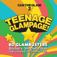 Various Artists - Teenage Glampage - Can The Glam 2 in the group CD / Pop-Rock at Bengans Skivbutik AB (4225591)