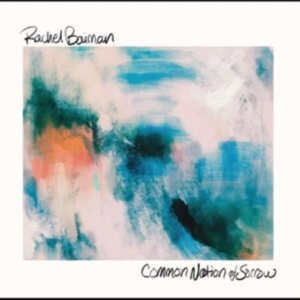 Baiman Rachel - Common Nation Of Sorrow in the group CD / Svensk Folkmusik at Bengans Skivbutik AB (4225609)