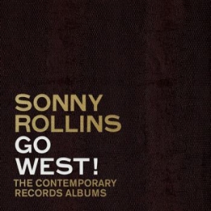 Sonny Rollins - Go West!: The Contemporary Records in the group CD / Jazz at Bengans Skivbutik AB (4225692)