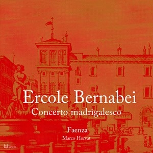 Bernabei Ercole - Concerto Madrigalesco in the group Externt_Lager /  at Bengans Skivbutik AB (4225731)