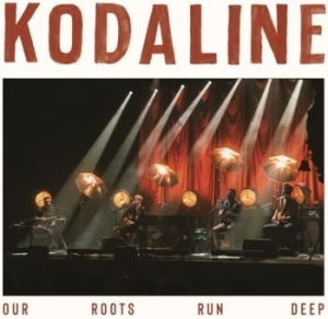 Kodaline - Our Roots Run Deep in the group CD / Rock at Bengans Skivbutik AB (4226525)