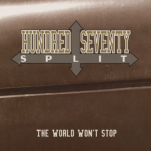 Hundred Seventy Split - The World Won't Stop in the group CD / Rock at Bengans Skivbutik AB (4226809)
