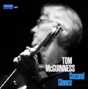 Mcguiness Tom - Second Glance in the group CD / Rock at Bengans Skivbutik AB (4226822)