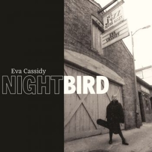 Eva Cassidy - Nightbird in the group VINYL / Jazz,Pop-Rock at Bengans Skivbutik AB (4226838)