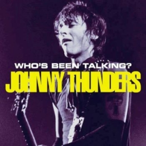 Thunders Johnny - Whod Been Talking (2 Cd) in the group CD / Pop-Rock at Bengans Skivbutik AB (4226872)