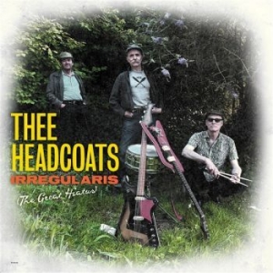 Thee Headcoats - Irregulars (The Great Hiatus) Vinyl in the group VINYL / Pop-Rock at Bengans Skivbutik AB (4227260)